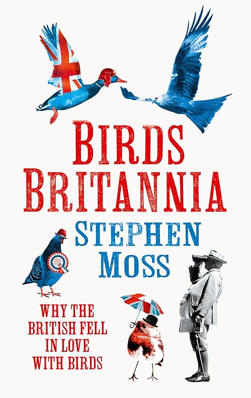 Birds Britannia by Stephen Moss
