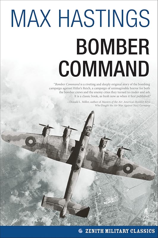 Bomber Command (Zenith Military Classics) by Max Hastings