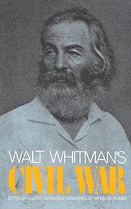 Walt Whitman's Civil War (Da Capo Paperback) by Walter Lowenfels