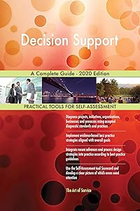 Decision Support A Complete Guide - 2020 Edition
