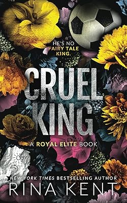 Cruel King: A Royal Elite Book