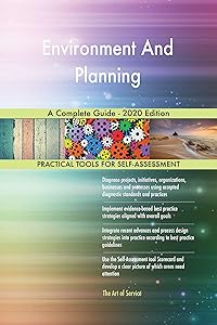 Environment And Planning A Complete Guide - 2020 Edition