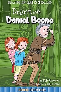 Rourke Educational Media Dessert with Daniel Boone (Time Hop Sweets Shop)