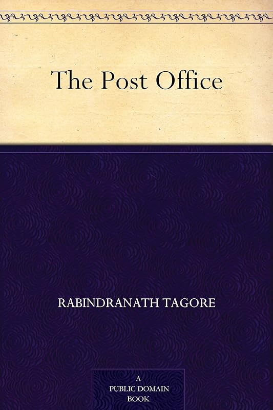 The Post Office by Rabindranath Tagore