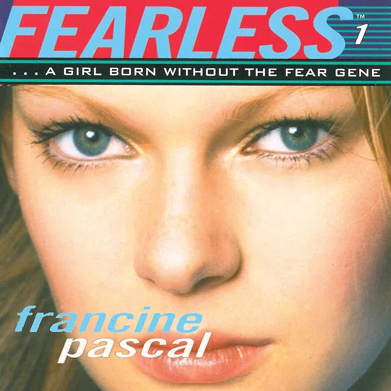 Fearless by Francine Pascal
