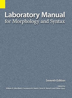 Laboratory Manual for Morphology and Syntax, 7th Edition