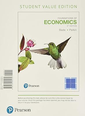 Foundations of Economics, Student Value Edition Plus MyLab Economics with eText -- Access Card Package