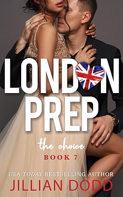 The Choice (London Prep Book 7)