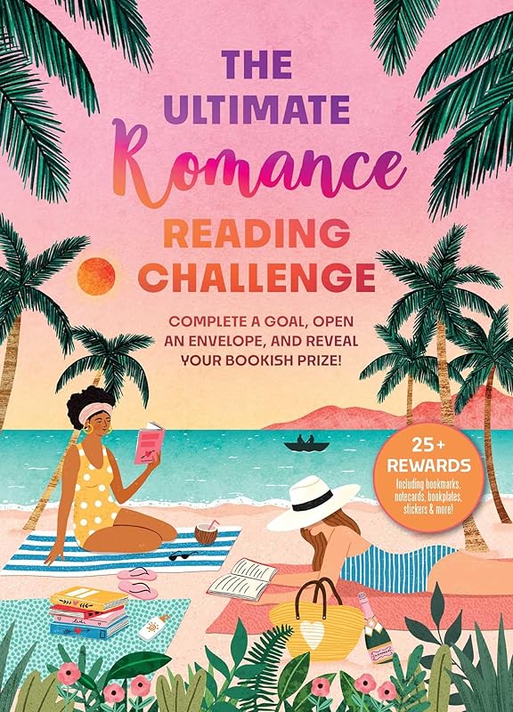The Ultimate Romance Reading Challenge: Complete a Goal, Open an Envelope, and Reveal Your Bookish Prize! by Weldon Owen