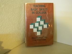 Teaching Basic Skills in College: A Guide to Objectives, Skills Assessment, Course Content, Teaching Methods, Support Services, and Administration (Jossey Bass Higher & Adult Education Series) by Trilling