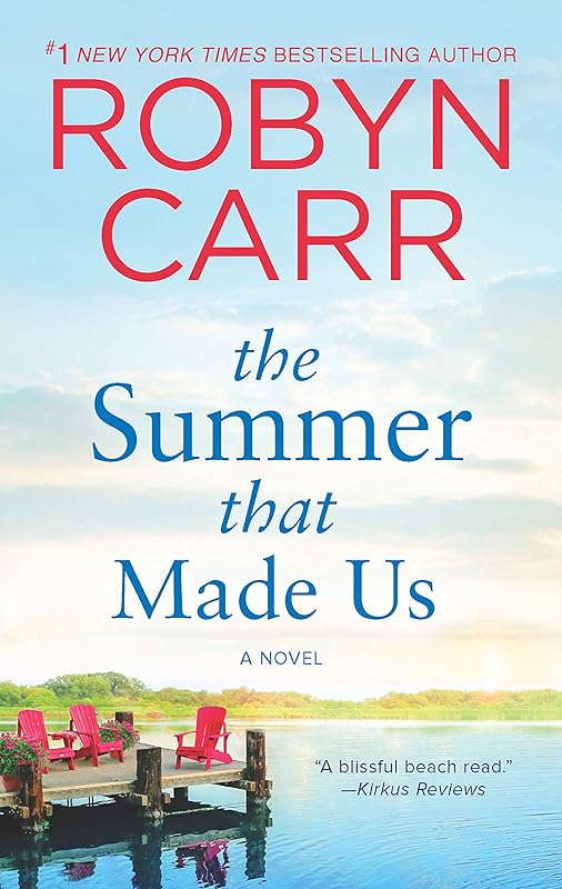 The Summer That Made Us by Robyn Carr