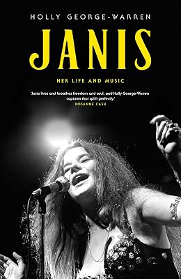Janis: The Life and Music from the Queen of Rock