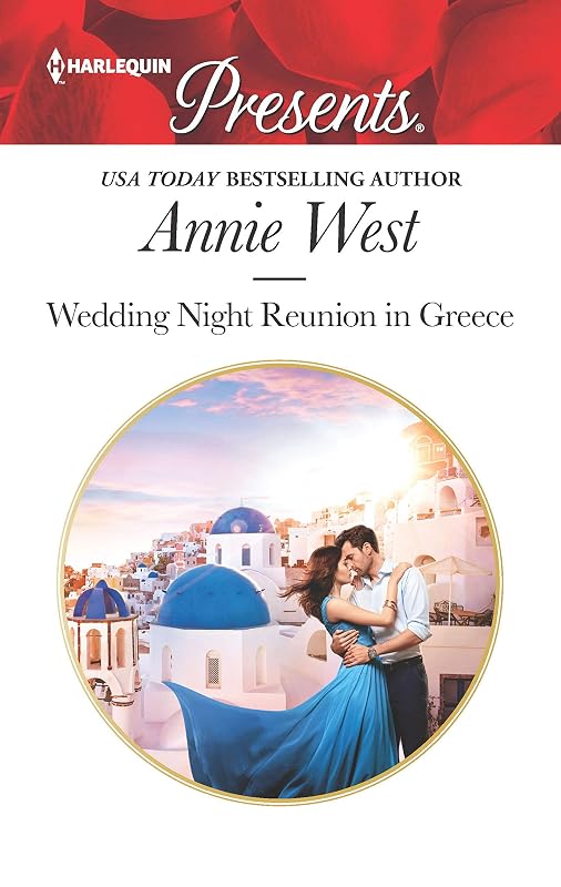 Wedding Night Reunion in Greece (Passion in Paradise Book 1) by Annie West