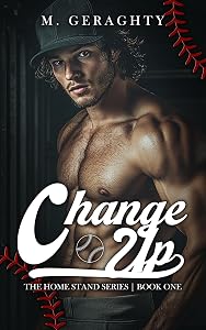 Change Up (The Home Stand Series Book 1)