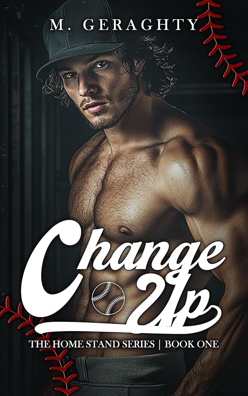 Change Up (The Home Stand Series Book 1) by M. Geraghty
