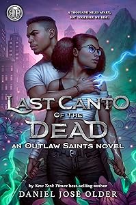 Rick Riordan Presents: Last Canto of the Dead by Daniel José Older