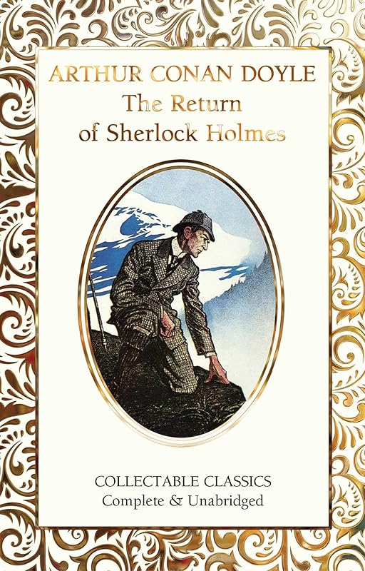 The Return of Sherlock Holmes (Flame Tree Collectable Classics) by Sir Arthur Conan Doyle