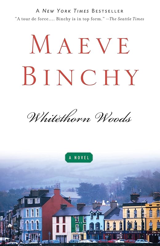 Whitethorn Woods by Maeve Binchy