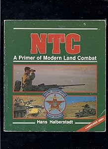 Ntc: A Primer of Modern Land Combat (POWER SERIES)