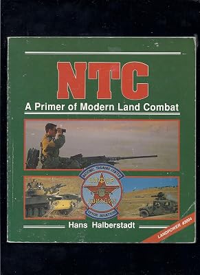 Ntc: A Primer of Modern Land Combat (POWER SERIES)