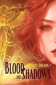Blood and Shadows (Ancient Dreams Book 2)