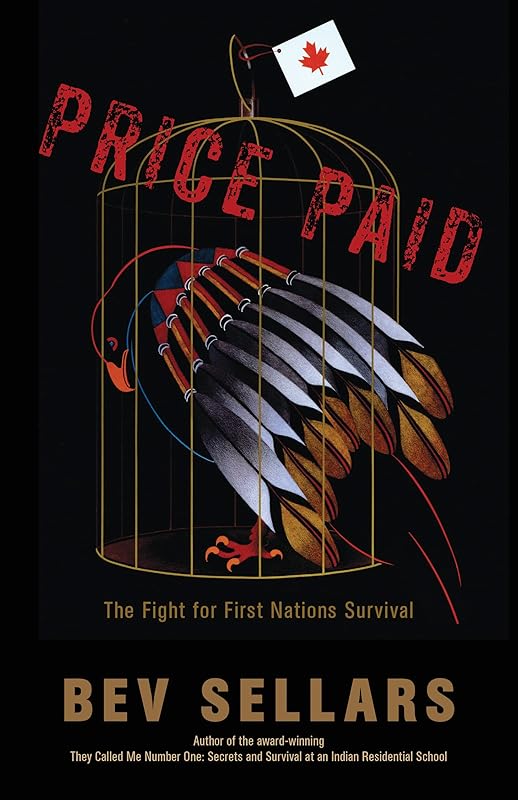 Price Paid: The Fight for First Nations Survival by Bev Sellars
