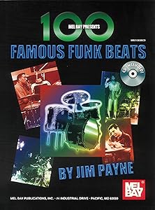 Mel Bay 100 Famous Funk Beats by Jim Payne