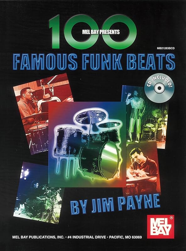 Mel Bay 100 Famous Funk Beats by Jim Payne