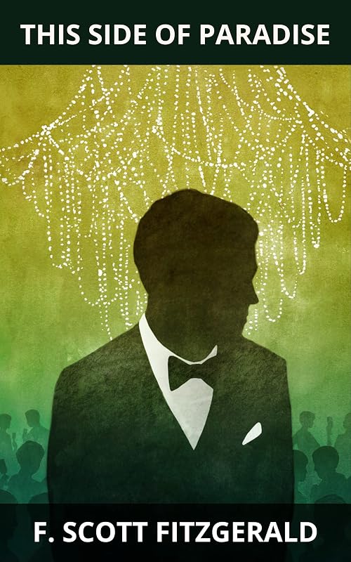 This Side of Paradise by Francis Scott Fitzgerald