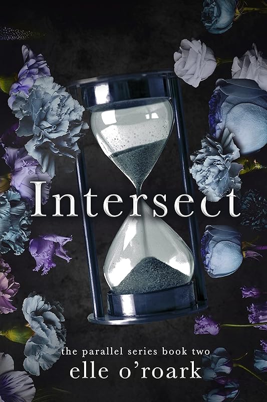Intersect (The Parallel Series Book 2) by Elle O'Roark