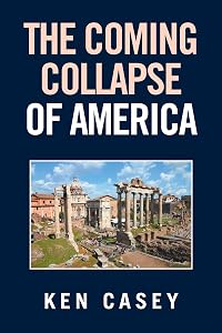 The Coming Collapse of America