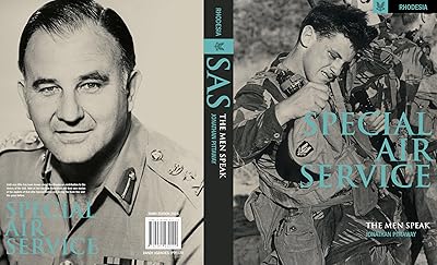 Special Air Service Rhodesia: The Men Speak (Southern Africa Special Forces)