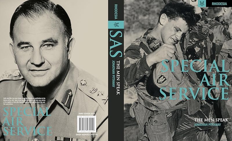 Special Air Service Rhodesia: The Men Speak (Southern Africa Special Forces) by Jonathan Pittaway