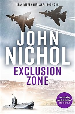 Exclusion Zone (The Sean Riever Thrillers)