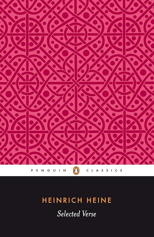 Heine: Selected Verse (Penguin Classics) (English, German and German Edition) by Heinrich Heine