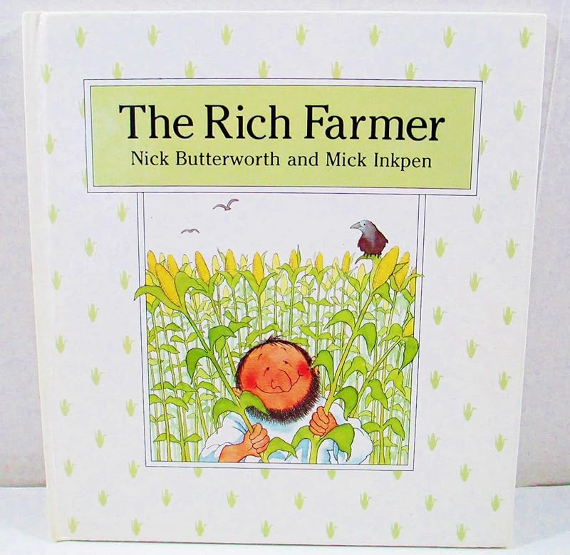 The Rich Farmer by Nick Butterworth