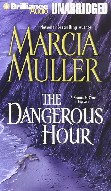 The Dangerous Hour (Sharon McCone Series) by Marcia Muller