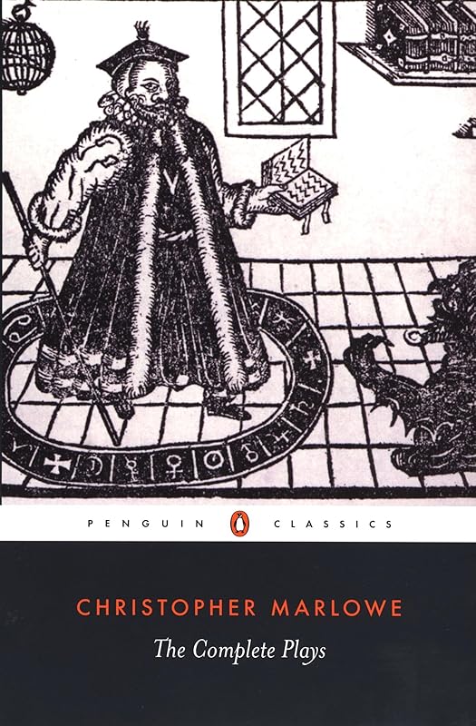 Christopher Marlowe: The Complete Plays by Christopher Marlowe