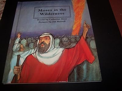 Moses in the Wilderness (People of the Bible)
