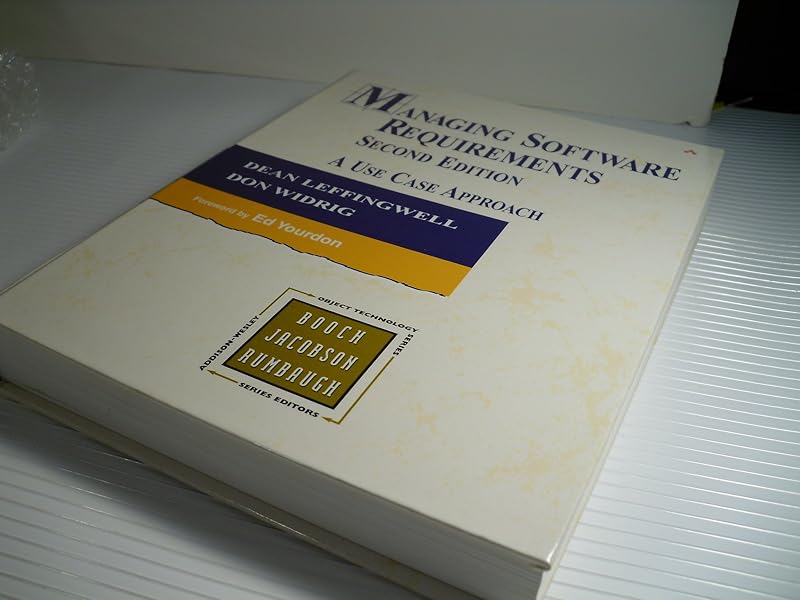 Managing Software Requirements: A Use Case Approach by Dean Leffingwell
