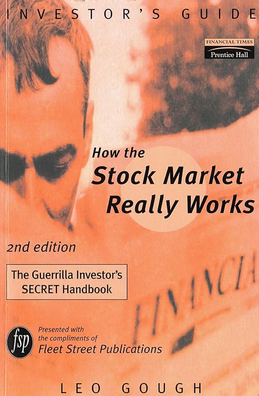 How Stock Market Really Works Fleet Street Publications: How Stock Mkt Really Wks 2E Fleet by Gough