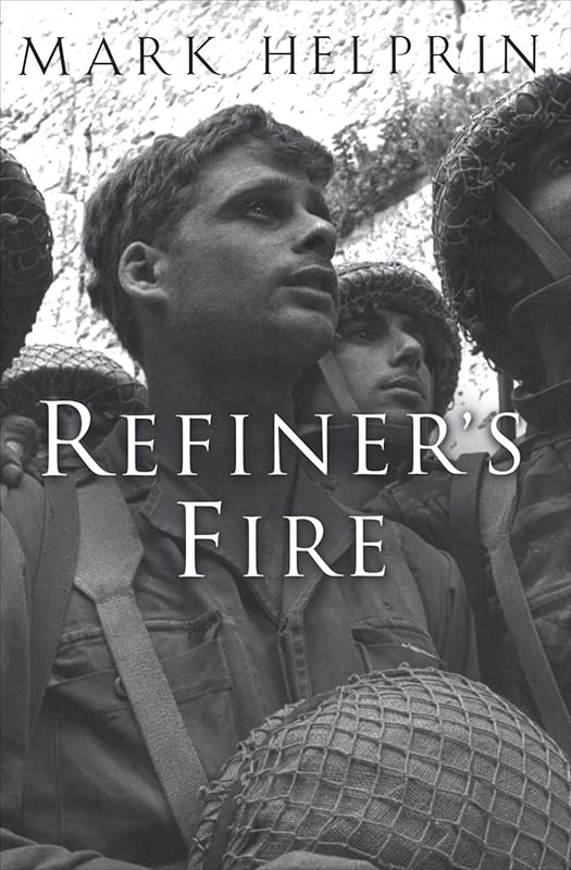Refiner's Fire by Mark Helprin
