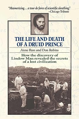 Life and Death of a Druid Prince
