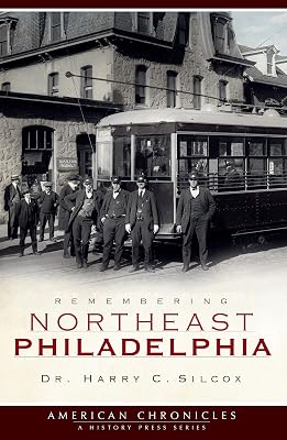 Remembering Northeast Philadelphia (American Chronicles)
