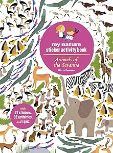 Animals of the Savanna: My Nature Sticker Activity Book