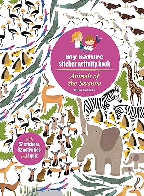 Animals of the Savanna: My Nature Sticker Activity Book