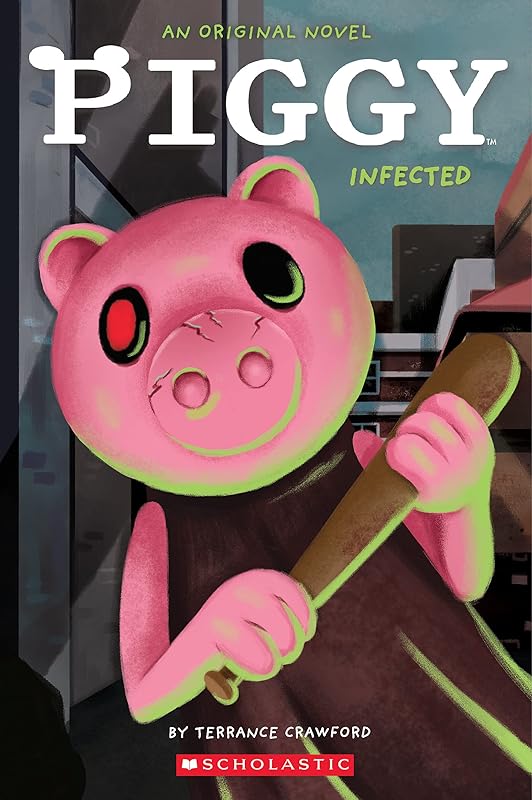 Infected: An AFK Book (Piggy Original Novel) by Terrance Crawford