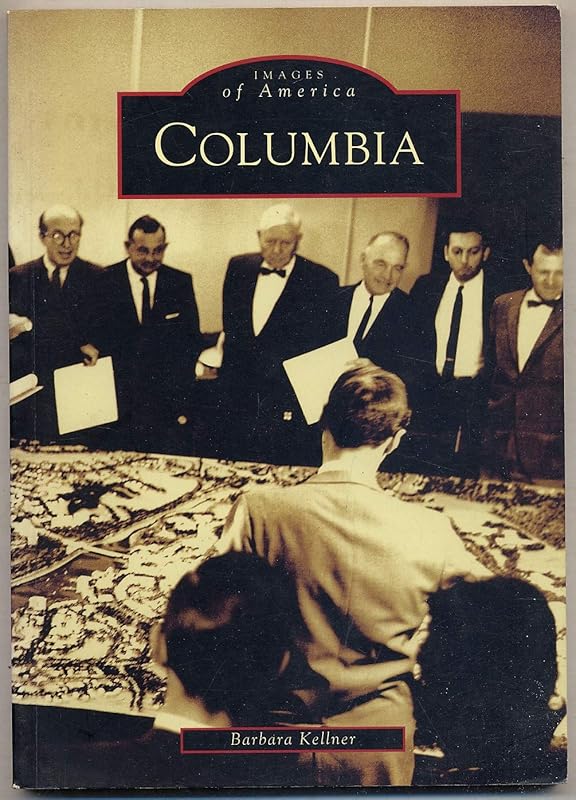 Columbia (MD) (Images of America) by Barbara Kellner