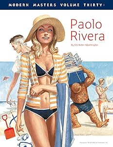 Modern Masters Volume 30: Paolo Rivera by Paolo Rivera