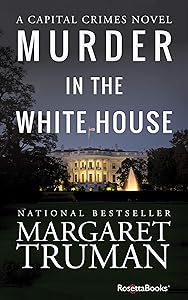 Murder in the White House (Capital Crimes)